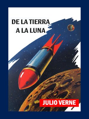 cover image of De la tierra a la luna